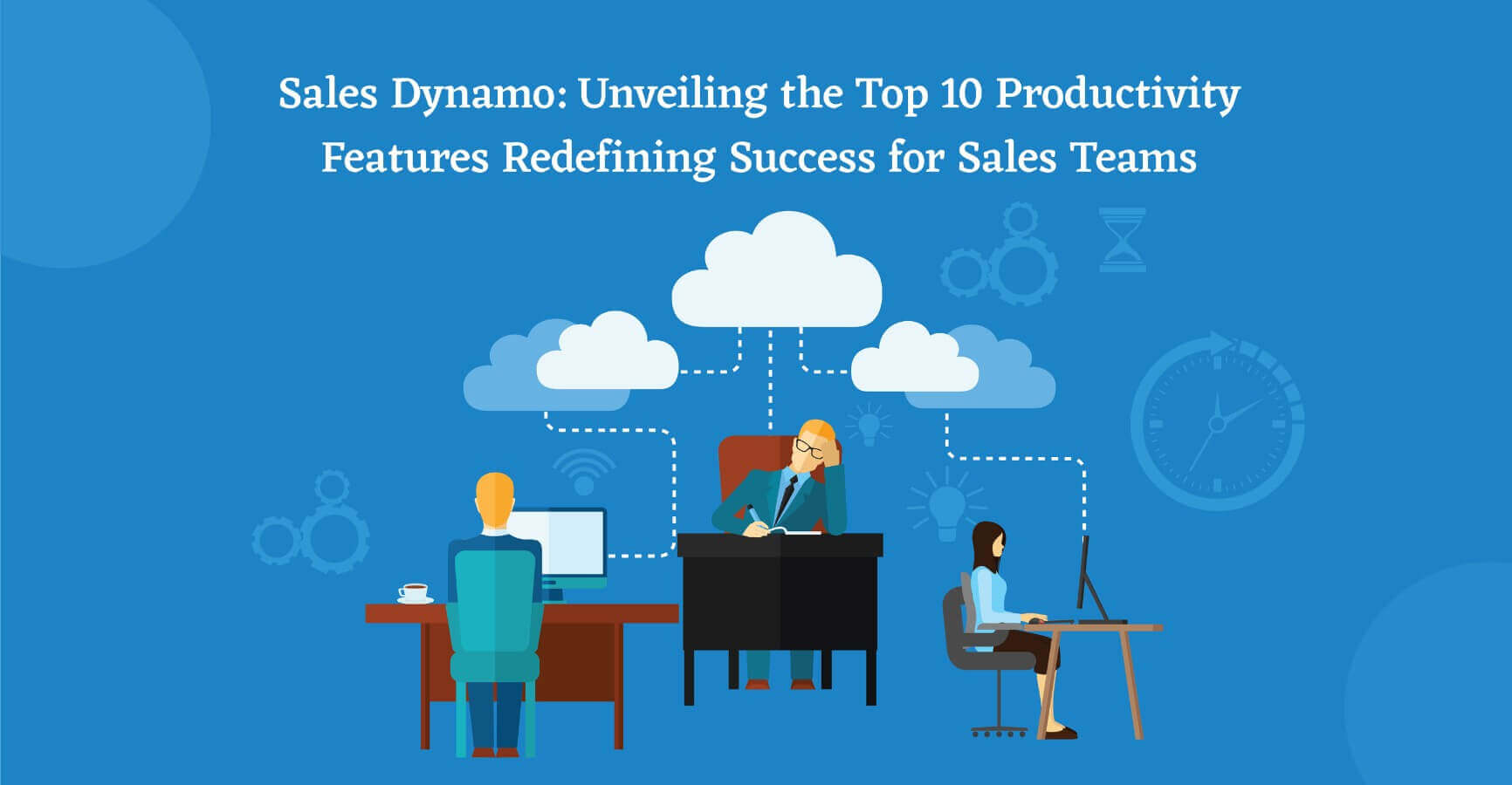 Sales Dynamo: Unveiling the Top 10 Productivity Features Redefining Success for Sales Teams